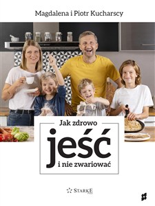 Obrazek Jak zdrowo jeść i nie zwariować