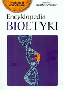 Obrazek Encyklopedia bioetyki Personalizm chrześcijański