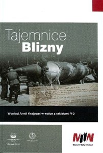 Obrazek Tajemnice Blizny Wywiad Armii Krajowej w walce z rakietami V-2