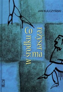 Picture of Co reżyser ma w środku