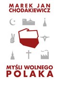 Zobacz : Myśli woln... - Marek Jan Chodakiewicz
