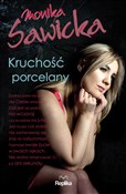 Książka : Kruchość p... - Monika Sawicka