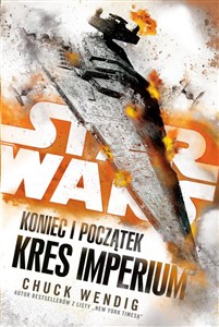 Obrazek Star Wars Koniec i początek Kres Imperium Tom 3
