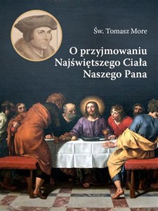 Obrazek O przyjmowaniu Najświętszego Ciała Naszego Pana
