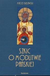 Obrazek Szkic o Modlitwie Pańskiej