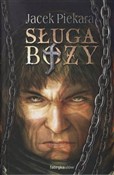 Książka : Sługa boży... - Jacek Piekara