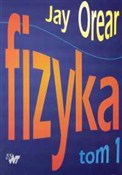 Fizyka Tom... - Jay Orear -  books in polish 