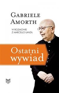 Obrazek Ostatni wywiad Gabriele Amorth w rozmowie z Marcello Lanzą
