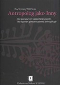 Antropolog... - Bartłomiej Walczak -  foreign books in polish 
