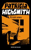 Krzyk sowy... - Patricia Highsmith -  Książka z wysyłką do UK