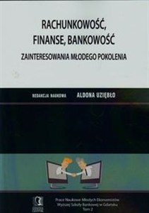 Obrazek Rachunkowość finanse bankowość Zainteresowania młodego pokolenia