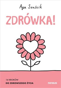 Obrazek Zdrówka! 14 kroków do zdrowszego życia
