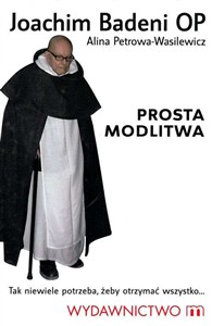 Obrazek Prosta modlitwa Tak niewiele potrzeba, żeby otrzymać wszystko