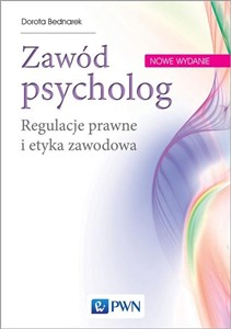 Obrazek Zawód psycholog Regulacje prawne i etyka zawodowa