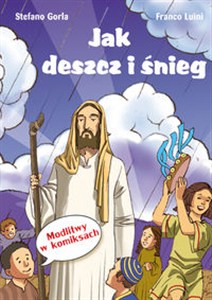 Obrazek Jak deszcz i śnieg Modlitwy w komiksach