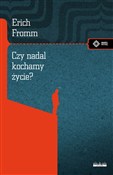 Książka : Czy nadal ... - Erich Fromm