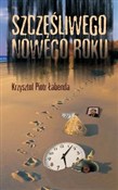Polska książka : Szczęśliwe... - Krzysztof Piotr Łabenda