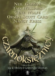 Obrazek Czarnoksiężnicy Magiczne opowieści mistrzów współczesnej fantasy