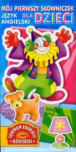 Obrazek Mój pierwszy słowniczek Język angielski dla dzieci