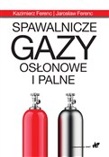 Spawalnicz... - Kazimierz Ferenc, Jarosław Ferenc -  books in polish 