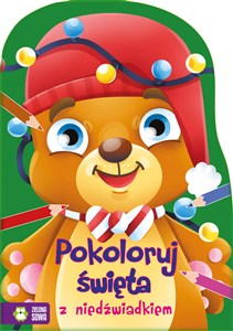 Obrazek Pokoloruj święta z niedźwiadkiem