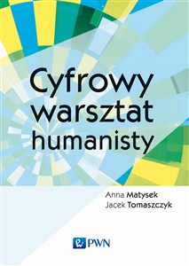 Obrazek Cyfrowy warsztat humanisty