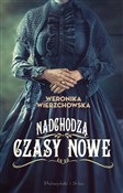 Książka : Nadchodzą ... - Weronika Wierzchowska