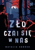 Zobacz : Zło czai s... - Natalia Brożek