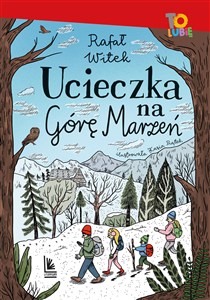 Obrazek Ucieczka na Górę Marzeń