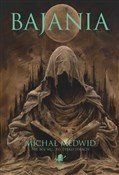 Zobacz : Bajania - Michał Medwid