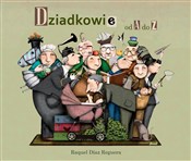 Polska książka : Dziadkowie... - Raquel Diaz Reguera