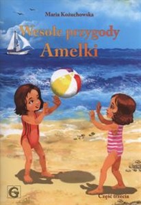 Obrazek Wesołe przygody Amelki Część 3