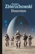 Polska książka : Distortion... - Cezary Zbierzchowski