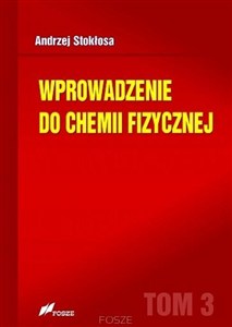Obrazek Wprowadzenie do chemii fizycznej Tom 3