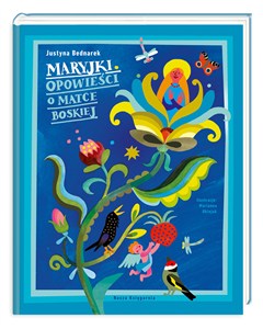 Obrazek Maryjki. Opowieści o Matce Boskiej