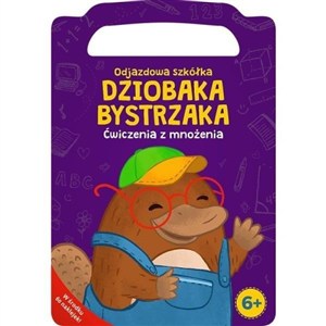 Obrazek Dziobak Bystrzak. Ćwiczenia z mnożenia