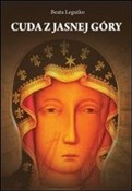 Zobacz : Cuda z Jas... - Beata Legutko