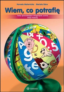 Picture of Wiem co potrafię Testy sprawdzające osiągnięcia ucznia klasy trzeciej