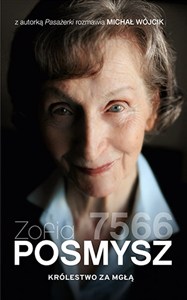 Obrazek Królestwo za mgłą Z autorką Pasażerki rozmawia Michał Wójcik