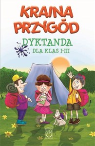 Obrazek Kraina Przygód- Dyktanda Klasy  I-III