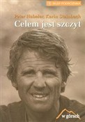 Zobacz : Celem jest... - Peter Habeler, Karin Steinbach