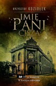 polish book : Imię Pani ... - Krzysztof Koziołek