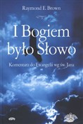 I Bogiem b... - Raymond E. Brown -  Książka z wysyłką do UK