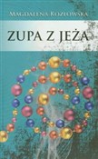 Zupa z jeż... - Magdalena Kozłowska -  books from Poland