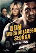 Zobacz : Dom Wschod... - Chuck Hustmyre