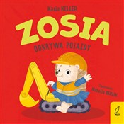 Książka : Zosia odkr... - Katarzyna Keller