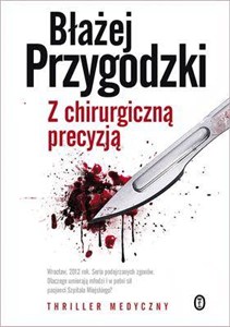 Obrazek Z chirurgiczną precyzją