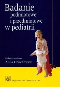 Obrazek Badanie podmiotowe i przedmiotowe w pediatrii