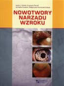 Nowotwory ... - Jacek J. Kański, Krystyna Pecold, Jarosław Kocięcki, Małgorzata Karolczak-Kulesza -  Polish Bookstore 