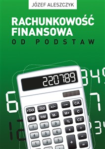 Picture of Rachunkowość finansowa od podstaw VII wydanie (ze stanem prawnym na 31.12.2015).